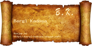 Bergl Kadosa névjegykártya